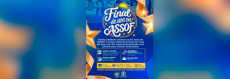 67 ANOS DA ASSOF & FESTA DE FINAL DE ANO!